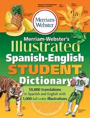 Merriam-Webster Illustrated Spanish-English Student Dictionary book