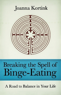 Breaking the Spell of Binge-eating book