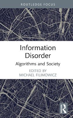 Information Disorder: Algorithms and Society book