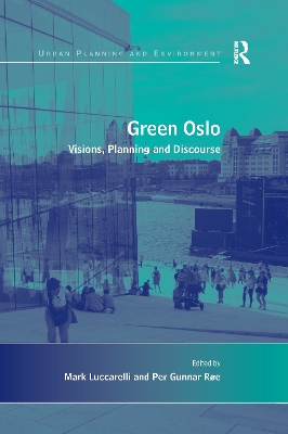 Green Oslo by Per Gunnar Røe