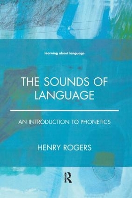 The Sounds of Language by Henry Rogers