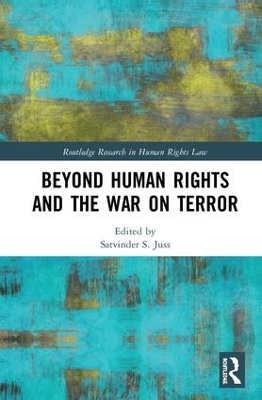 Human Rights, Terrorism and the World by Satvinder S. Juss