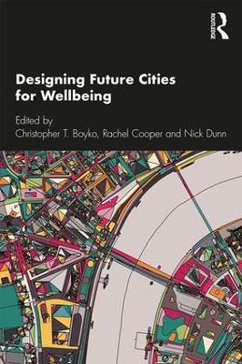 Designing Future Cities for Wellbeing book