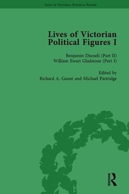 Lives of Victorian Political Figures by Nancy LoPatin-Lummis