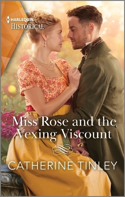 Miss Rose and the Vexing Viscount book