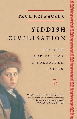 Yiddish Civilisation by Paul Kriwaczek