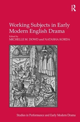 Working Subjects in Early Modern English Drama book