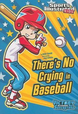 There's No Crying in Baseball book