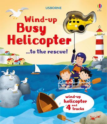 Wind-Up Busy Helicopter...to the Rescue! book