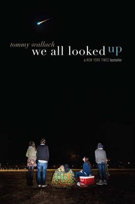 We All Looked Up by Tommy Wallach