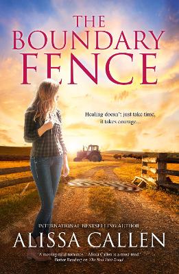 The Boundary Fence (A Woodlea Novel, #7) by Alissa Callen