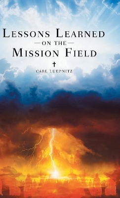 Lessons Learned on the Mission Field book