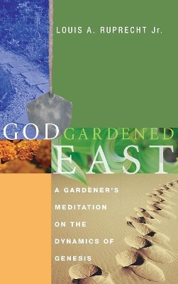 God Gardened East book