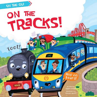 On the Tracks! by Claire Philip