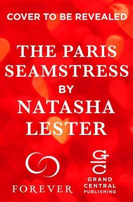 The Paris Seamstress by Natasha Lester