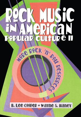 Rock Music in American Popular Culture II book