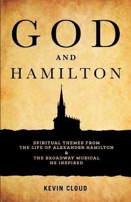 God and Hamilton by Kevin Cloud