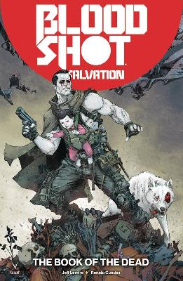 Bloodshot Salvation Volume 2: The Book of the Dead book