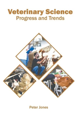 Veterinary Science: Progress and Trends book