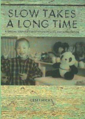 Slow Takes a Long Time book