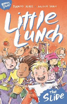 Little Lunch: The Slide by Danny Katz