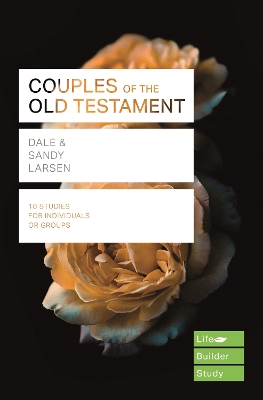 Couples of the Old Testament by Dale Larsen