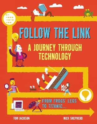 Follow the Link: A Journey Through Technology book