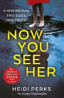 Now You See Her: The bestselling Richard & Judy favourite by Heidi Perks