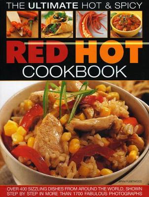 Ultimate Hot and Spicy Red Hot Cookbook book