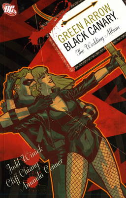 Green Arrow/Black Canary by Judd Winick