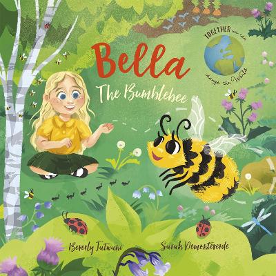 Bella the Bumblebee by Beverly jatwani