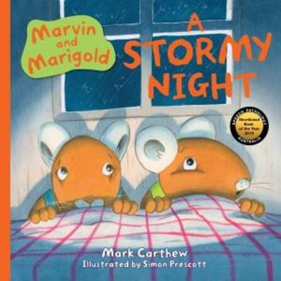 Marvin and Marigold: A Stormy Night by Mark Carthew