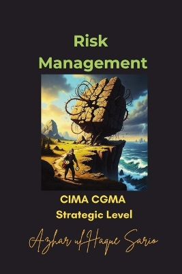 Risk Management: CIMA CGMA Strategic Level book