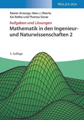 Mathematik in den Ingenieur- und Naturwissenschaften 2: Aufgaben und Lösungen book