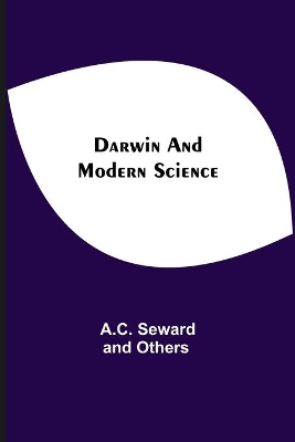 Darwin And Modern Science book