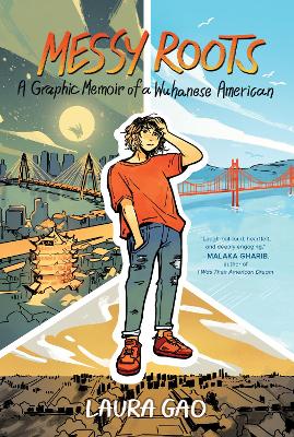 Messy Roots: A Graphic Memoir of a Wuhanese American book