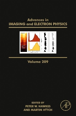 Advances in Imaging and Electron Physics: Volume 209 book