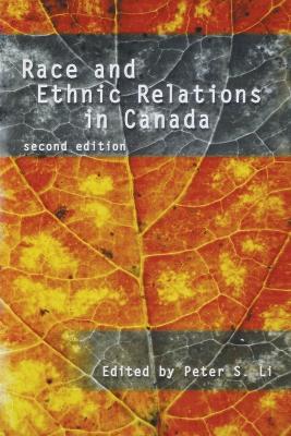 Race and Ethnic Relations in Canada book