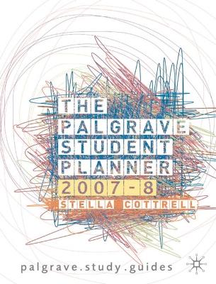 PSGU; Palgrave Student Plan: 2007-08 by Stella Cottrell