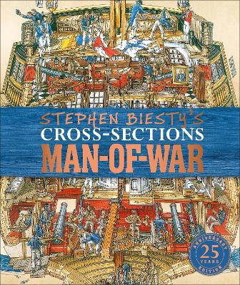 Stephen Biesty's Cross-Sections Man-of-War book