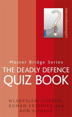 Deadly Defence Quiz Book by Wladyslaw Izdebski