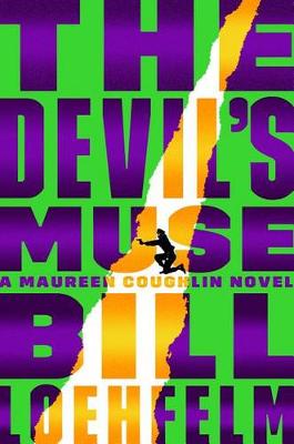 The Devil's Muse by Bill Loehfelm