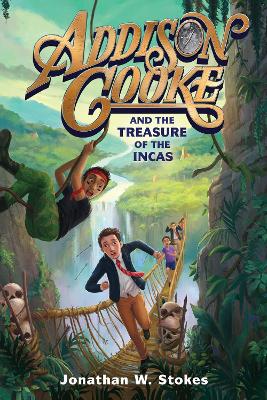 Addison Cooke and the Treasure of the Incas book