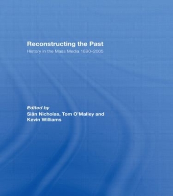 Reconstructing the Past by Sian Nicholas