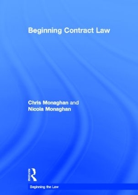 Beginning Contract Law by Nicola Monaghan