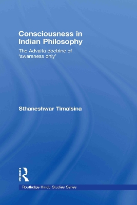 Consciousness in Indian Philosophy by Sthaneshwar Timalsina