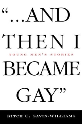 And Then I Became Gay book
