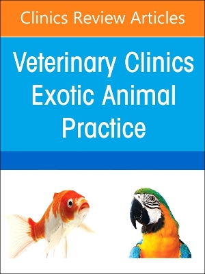 Pediatrics, An Issue of Veterinary Clinics of North America: Exotic Animal Practice: Volume 27-2 book