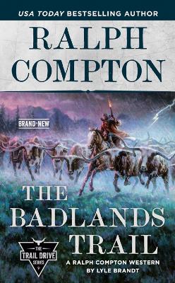 Ralph Compton The Badlands Trail book