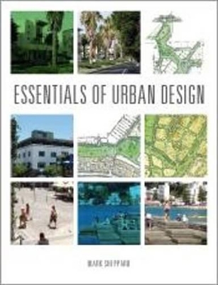Essentials of Urban Design by Mark Sheppard